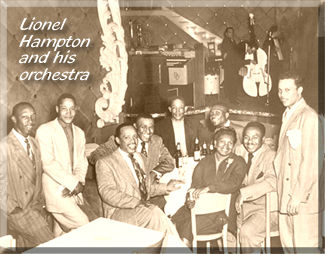 old phot of the Lionel Hampton Orchestra